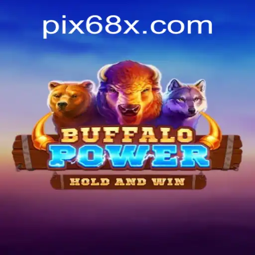 Discover the Thrilling World of BuffaloPower at 68X.COM Platform