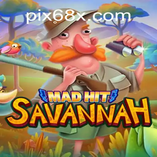 MadHitSavannah: A Dive into the Thrilling World of Online Slots on 68X.COM